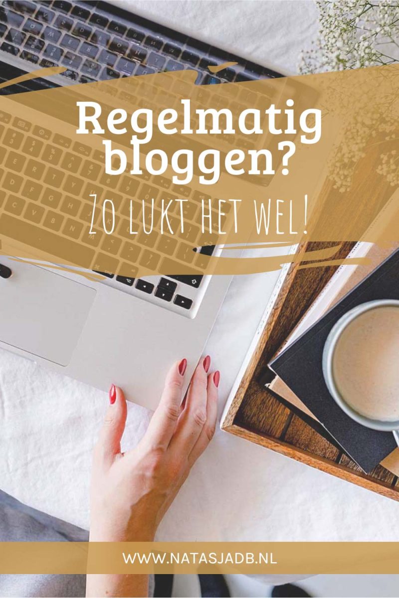 Wil jij vaker bloggen? Tips om regelmatig te bloggen Wil jij vaker bloggen? Tips om regelmatig te bloggen